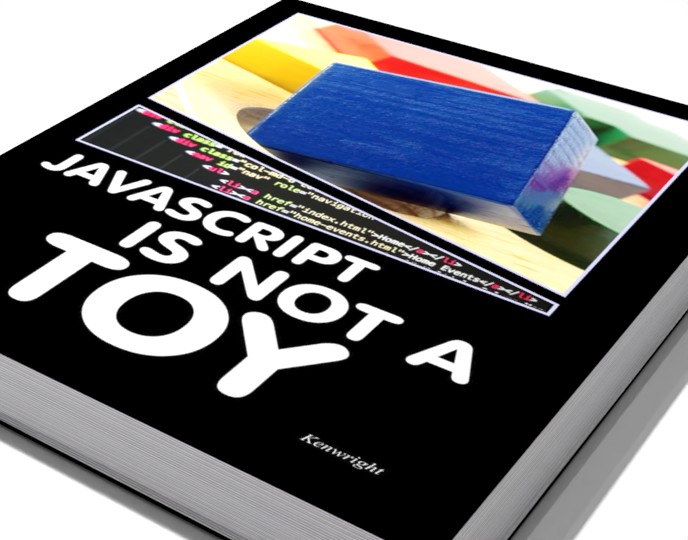 JavaScript is NOT a Toy (Paperback)